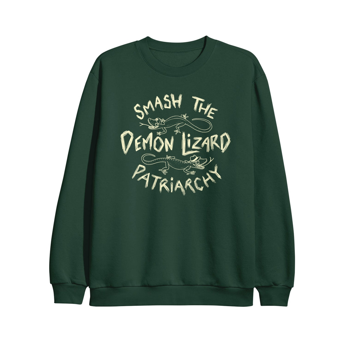 A limited edition Buffering the Vampire Slayer forest green crewneck featuring Smash The Demon Lizard Patriarchy and two stylized lizards—perfect for any Smash Lizard supporter.