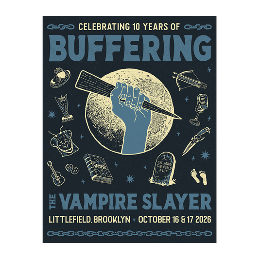 Poster for the Buffering the Vampire Slayer 10-year anniversary show at Littlefield, Brooklyn, on October 16 and 17, 2026, featuring an illustration of a hand holding a wooden stake against a full moon, a design by Devan, Kingston NY.