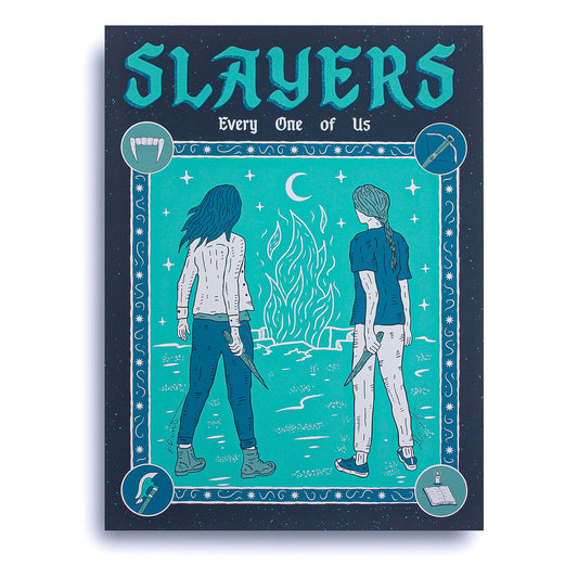 Illustrated cover of Slayers: Every One of Us by Delicious Design League for Buffering the Vampire Slayer, featuring two armed women approaching a bonfire beneath a crescent moon, framed in an 18x24 blue border with mystical symbols and Devan Power’s tools.