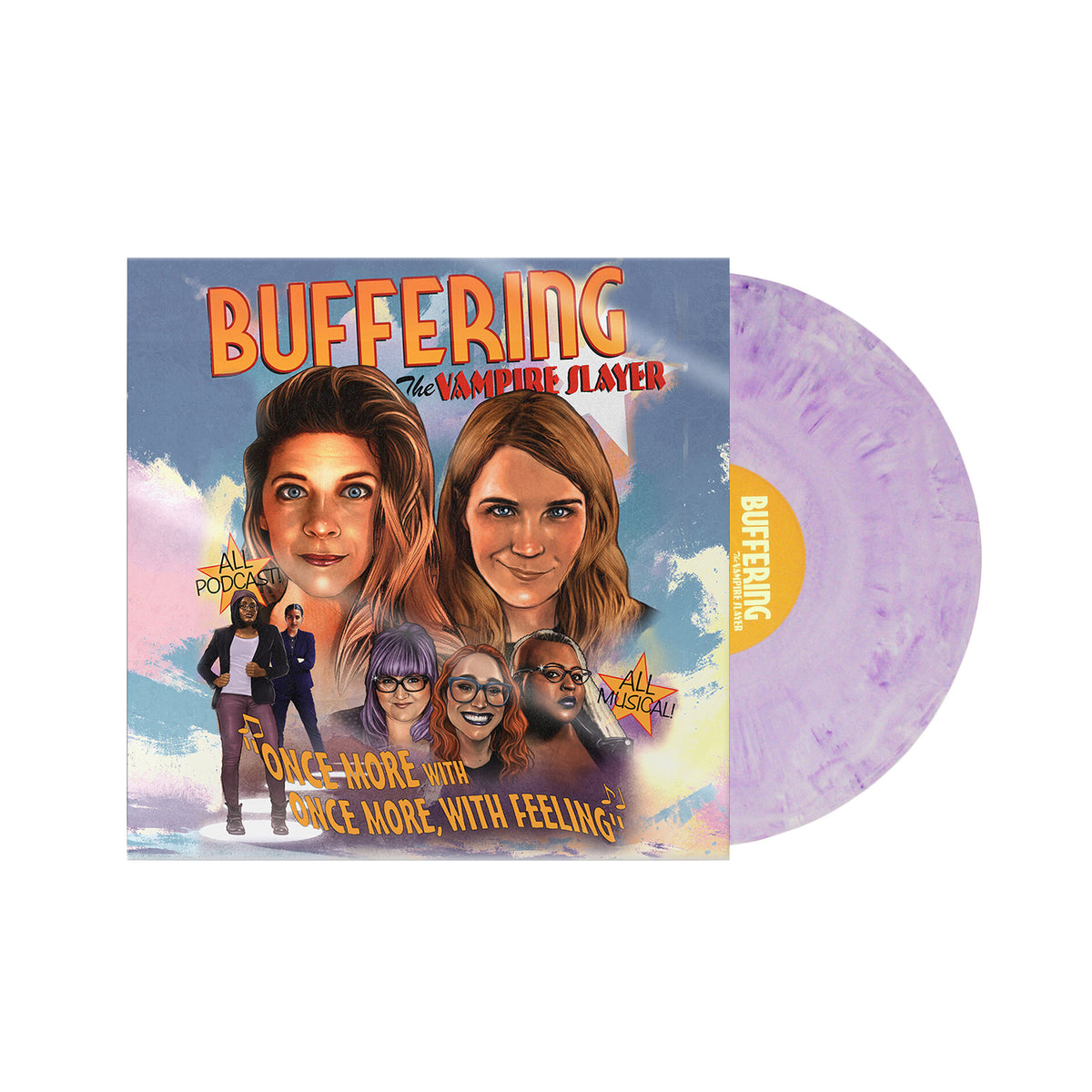 A purple marble vinyl from Buffering the Vampire Slayer slides out of a cover featuring its name, illustrated portraits of four women, and musical episode references inspired by the podcast.