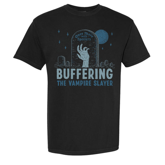 Black Comfort Colors T-shirt by Buffering the Vampire Slayer, in soft ring-spun cotton, features a hand rising from a grave under a full moon and stars, with “Once More with Spoilers” above and “BUFFERING THE VAMPIRE SLAYER” below.