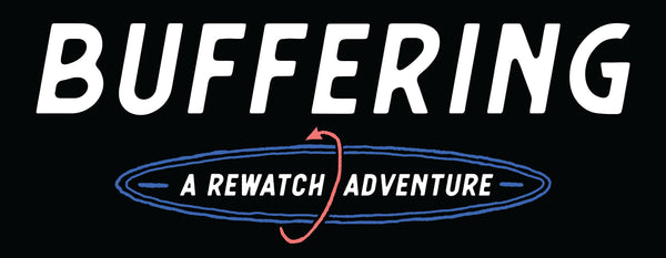 White text on a black background reads BUFFERING. Below, a blue oval with a red arrow around it contains the words A REWATCH ADVENTURE in white capital letters.