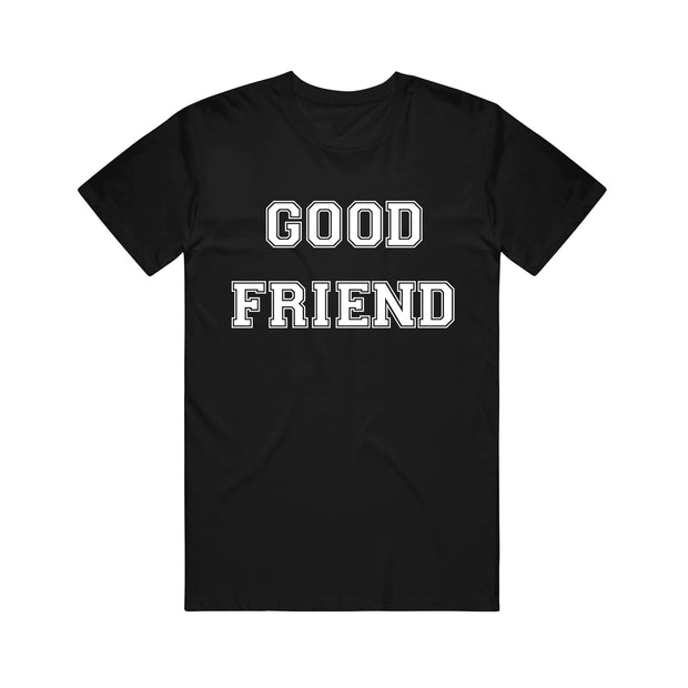 A black Buffering the Vampire Slayer Comfort Colors tee featuring "GOOD FRIEND" in bold white letters across the chest—ideal for custom apparel fans.