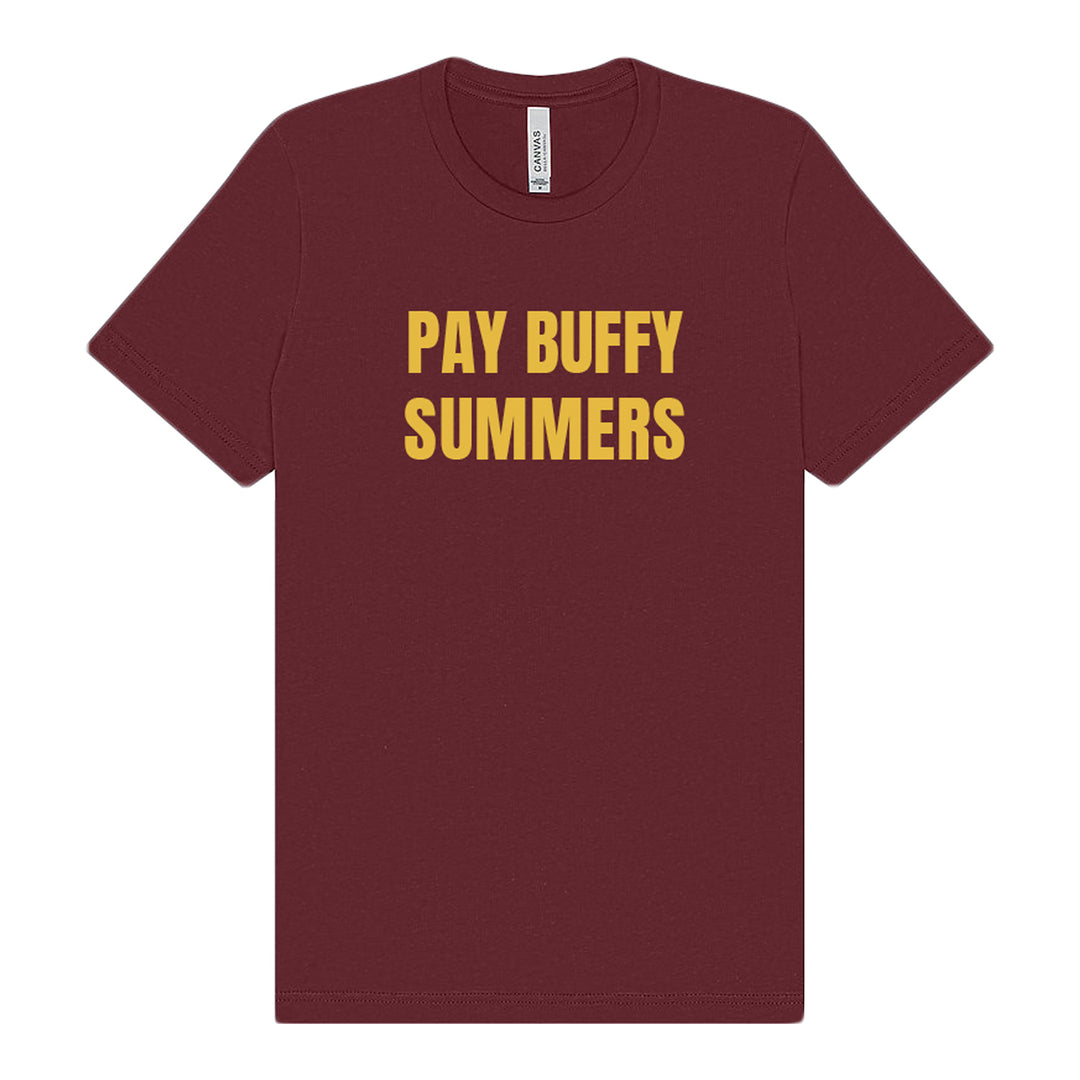 Pay Buffy Summers - Maroon T-Shirt – Buffering The Vampire Slayer