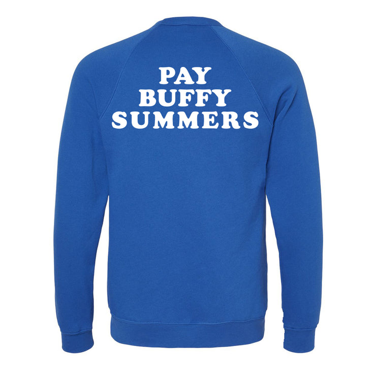 image of the back of a royal blue crewneck sweatshirt on a white background. back has white print across the shoulders that says pay buffy summers