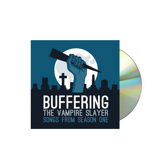 image of a CD on a white background. CD cover is on the right, and is blue. the cover is of a hand holding a stake in a cementary in front of a full moon. below says buffering the vampire slayer songs from season one