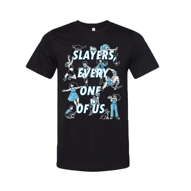 image of a black tee shirt on a white background. tee has full body print. there is stacked white text that reads, slayers every one of us, with various characters surrouding the words.
