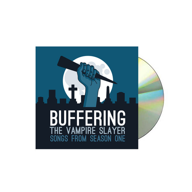 Album cover for Buffering the Vampire Slayer: a cartoon hand with a wooden stake held up to a full moon above city skyline and gravestones. Text: BUFFERING THE VAMPIRE SLAYER SONGS FROM SEASON ONE. A CD peeks out on the right.